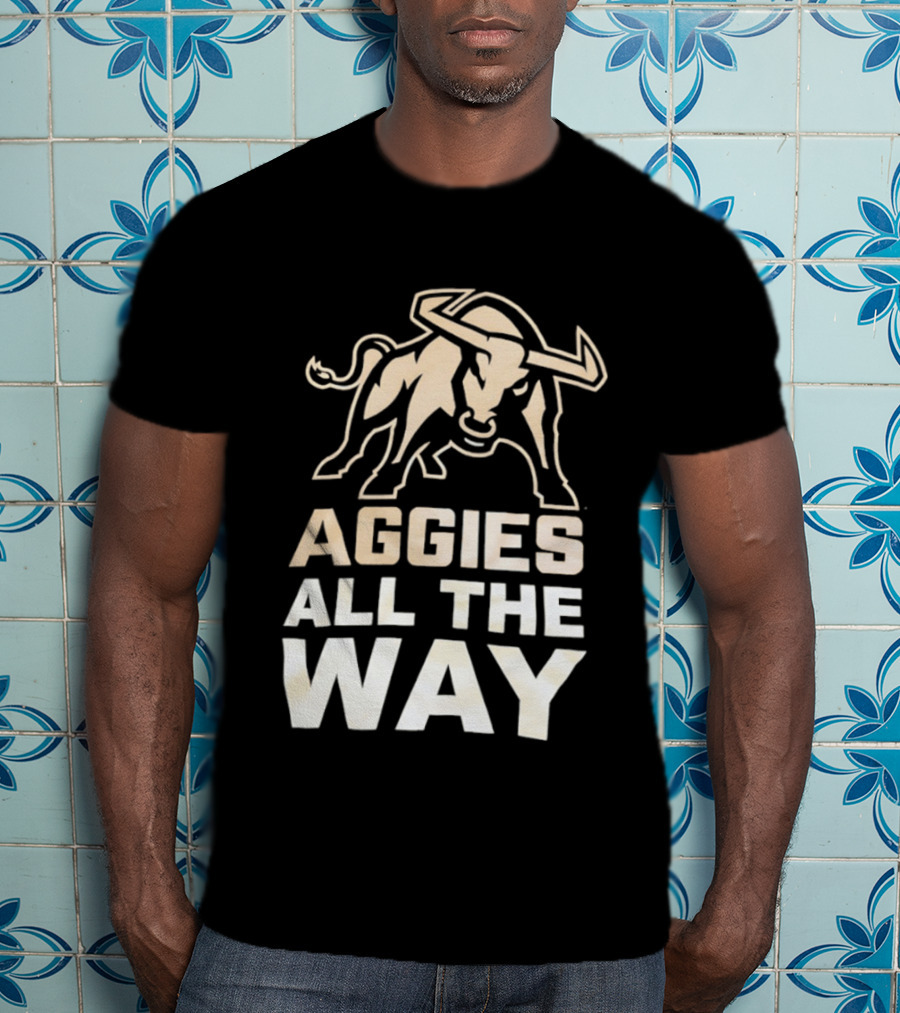 Aggies All The Way Bull Aggressive Spirit T-Shirt