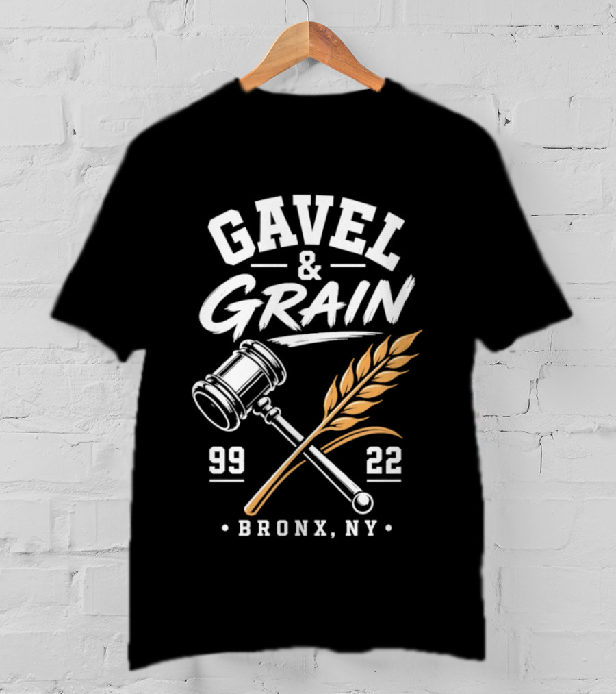 Gavel & Grain 99 22 Bronx NY Judge's Gavel And Wheat T-Shirt