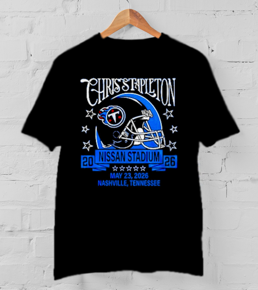 Chris Stapleton 2026 Nashville Nissan Stadium Tennessee Titans May 25 T-Shirt