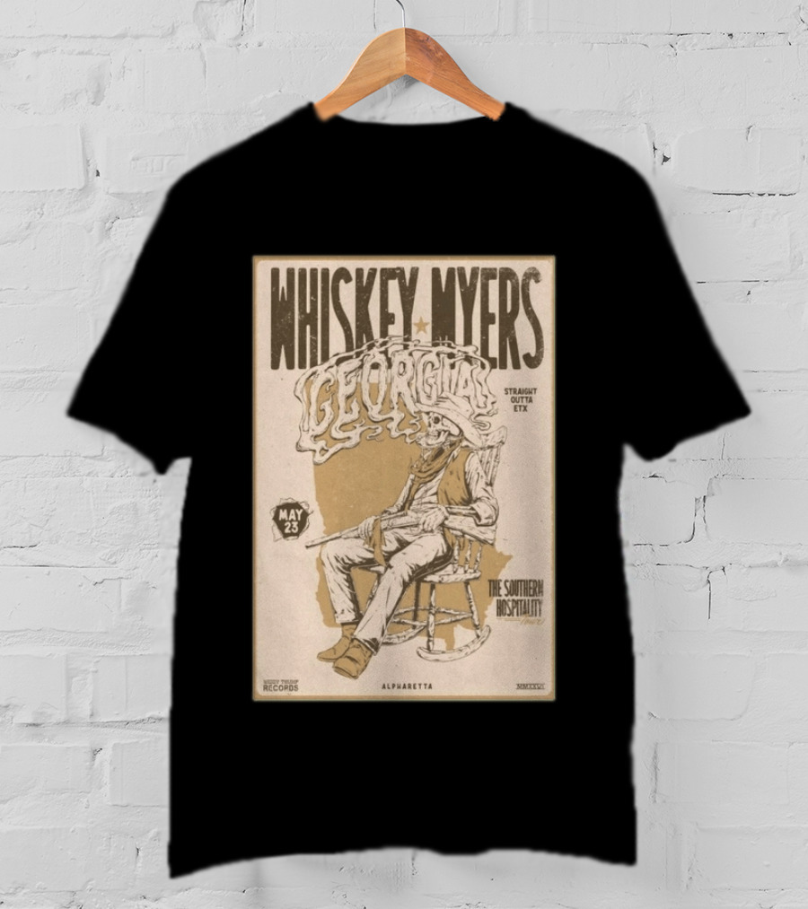 Whiskey Myers Georgia Tour May 23 Straight Outta ETX The Southern Hospitality Alpharetta 2026 T-Shirt