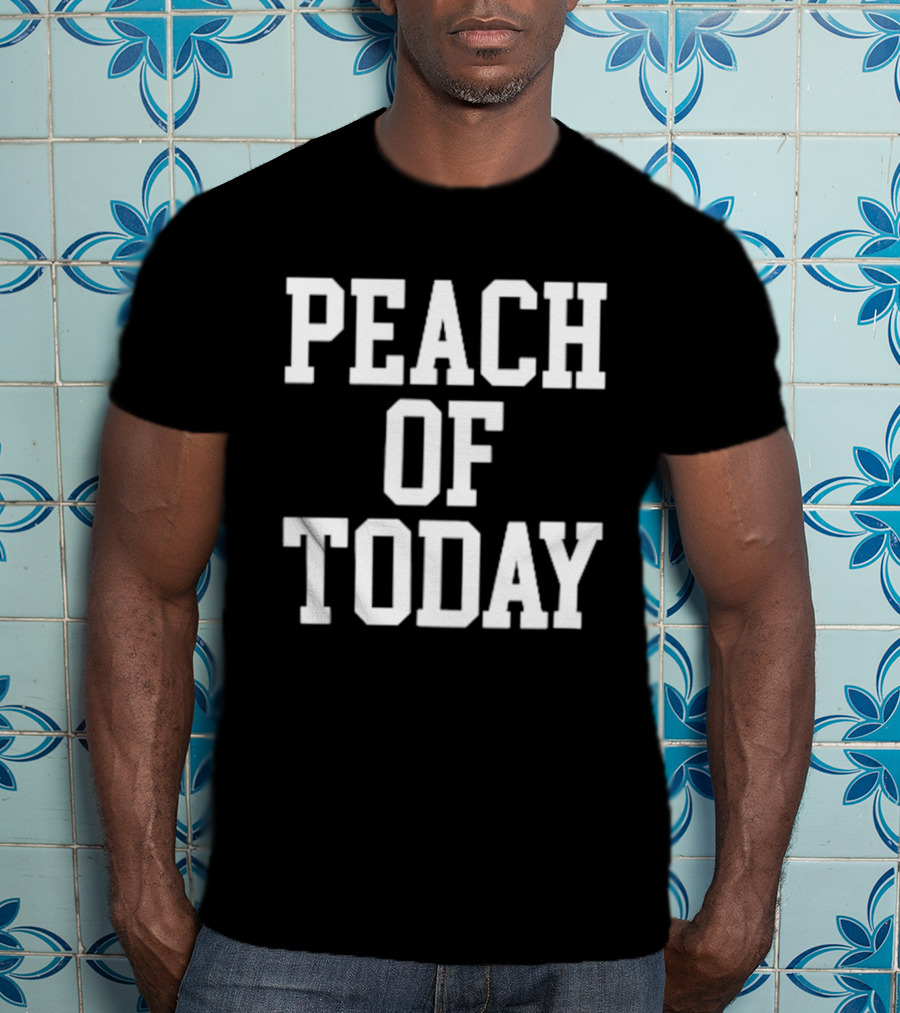 Peach Of Today T-Shirt