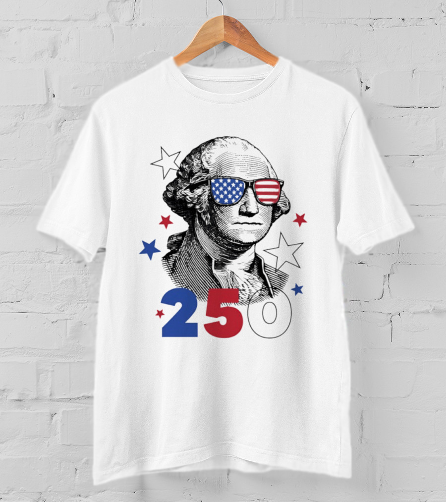 George Washington Patriotic Flag Sunglasses 250 Years United States Celebration T-Shirt