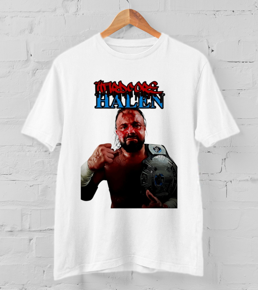 Hardcore Nick Halen Wrestling Champion With Belt T-Shirt