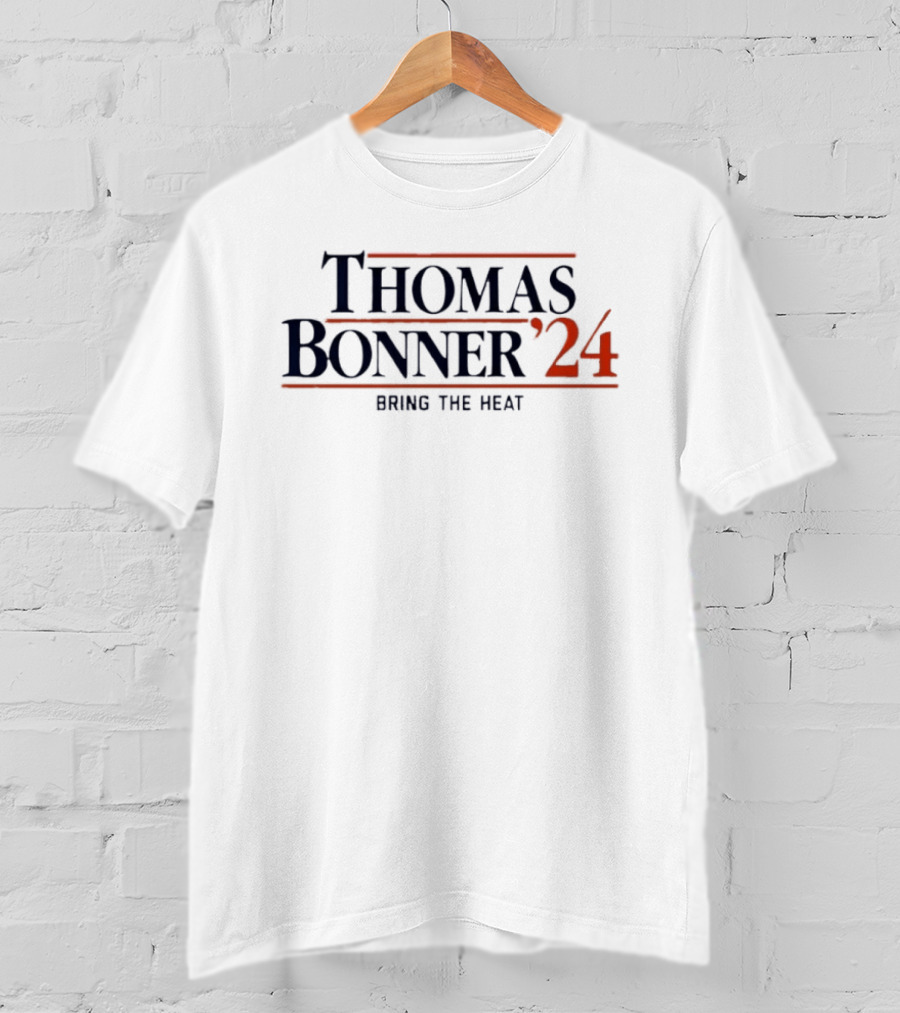 Thomas Bonner 24 Bring The Heat T-Shirt