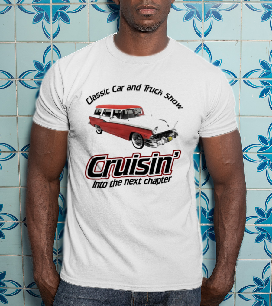 Classic Car And Truck Show Cruisin' Into The Next Chapter Vintage Red Station Wagon T-Shirt