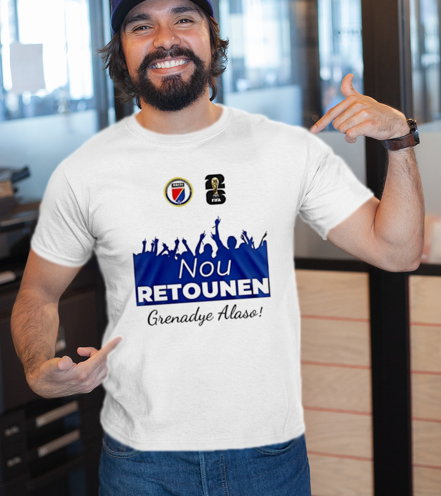 Nou Retounen FIFA Grenadye Alaso Haïtienne De Football T-Shirt