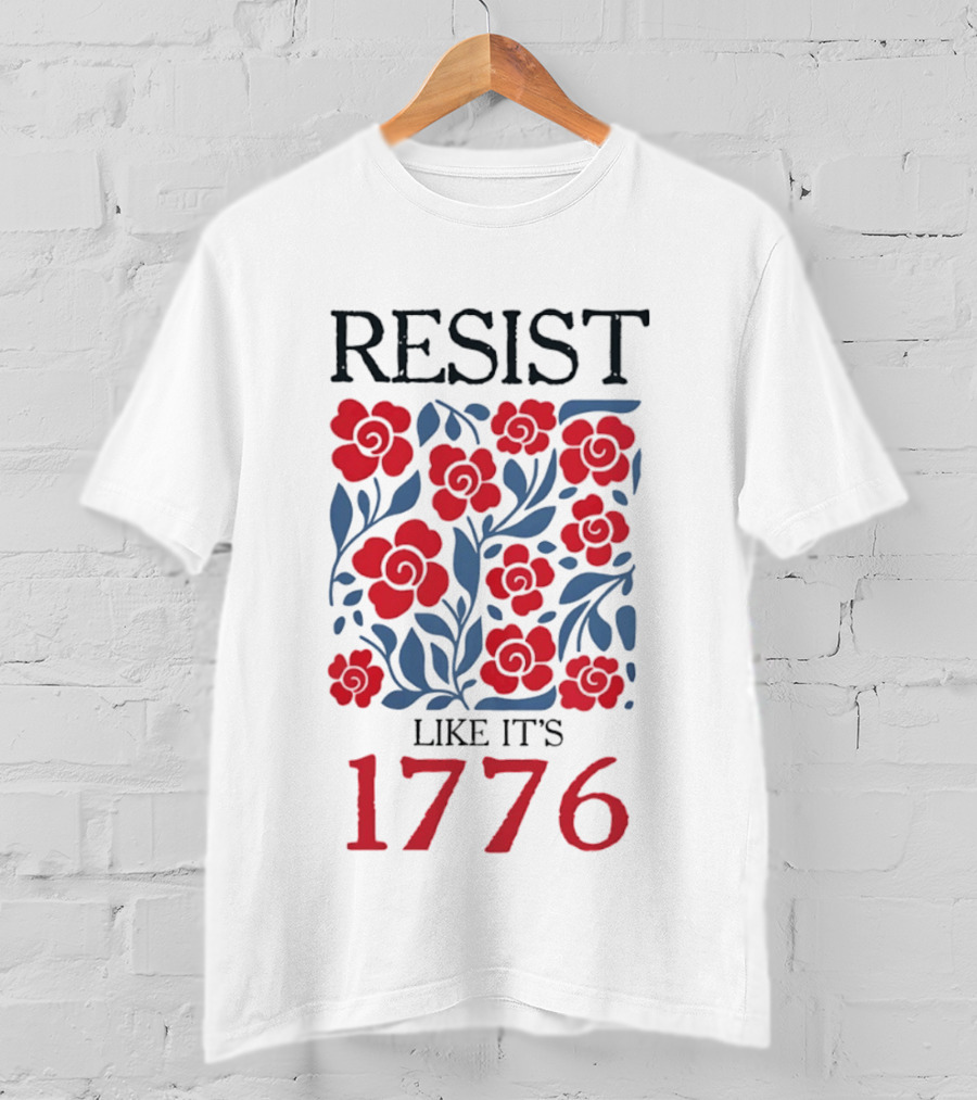 Resist Like It's 1776 Red Flowers T-Shirt