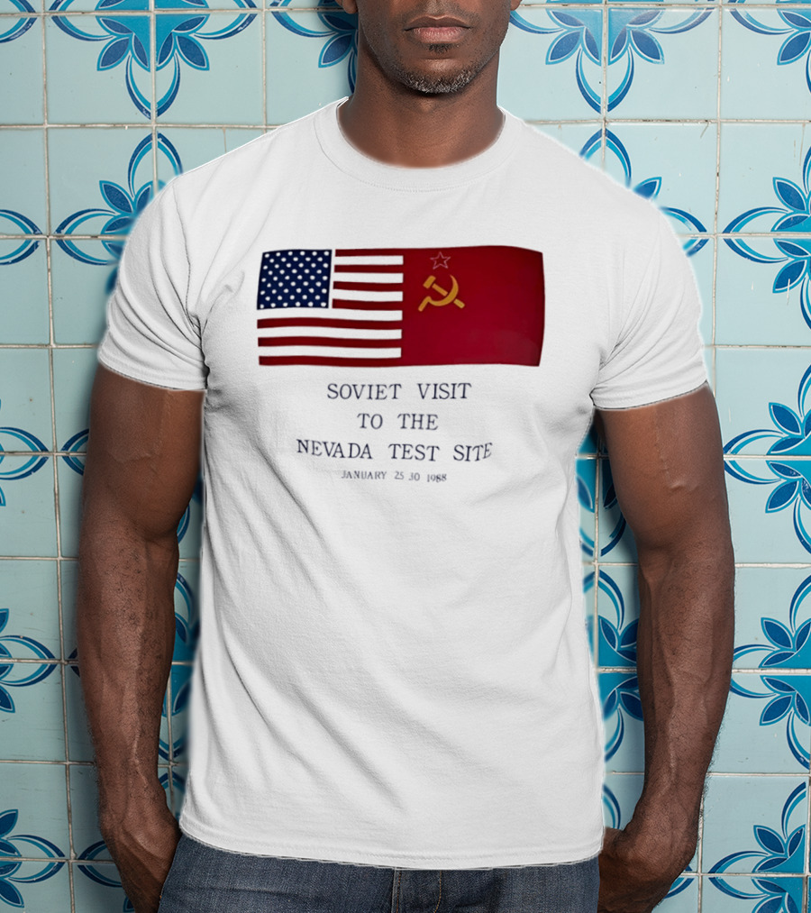 Soviet Visit To The Nevada Test Site January 28 1988 Flag T-Shirt