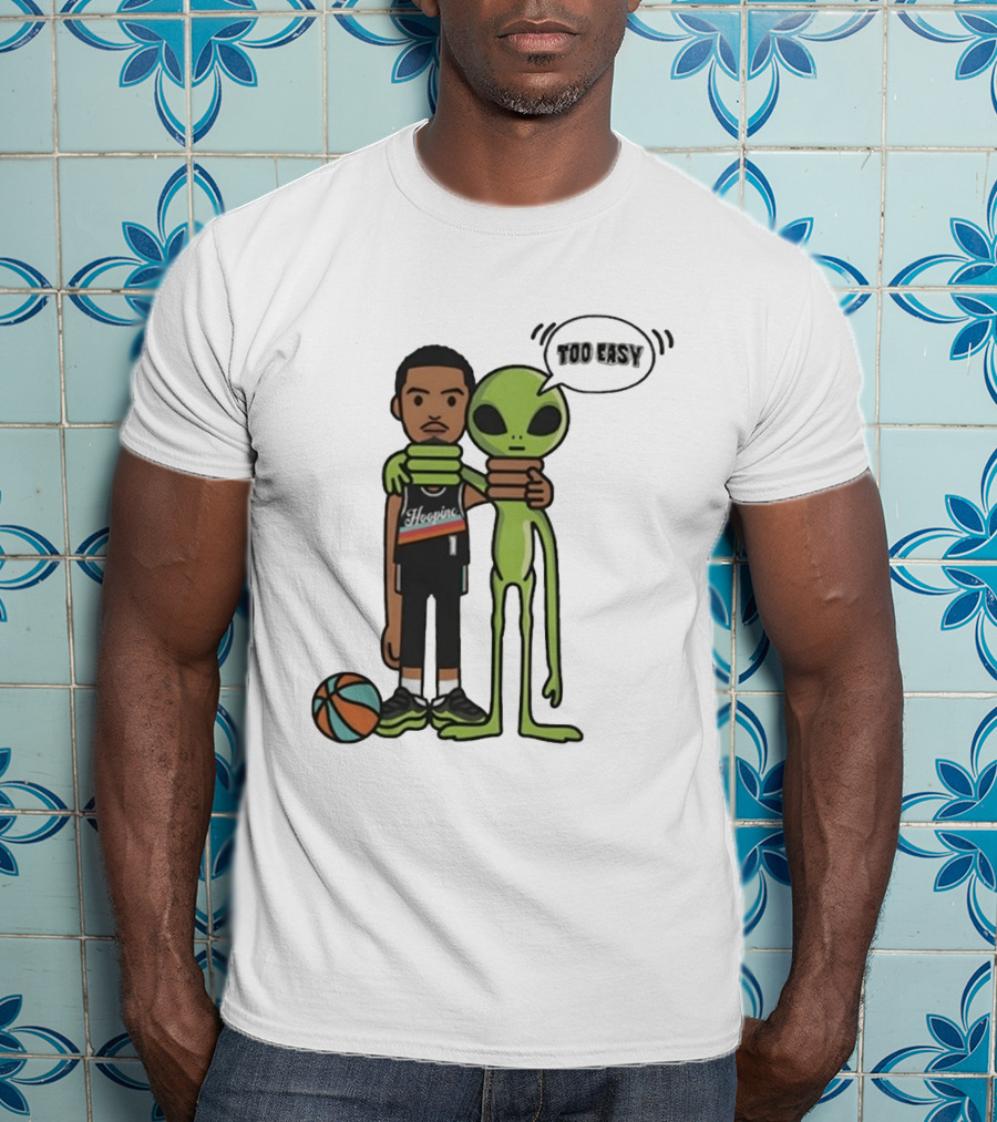 Too Easy Victor Wembanyama Hooping Alien San Antonio Spurs NBA Basketball T-Shirt