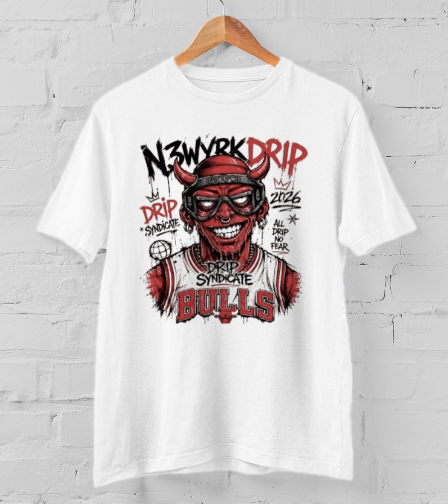 N3WYRK DRIP BULLS 2026 All Drip No Fear Graffiti T-Shirt