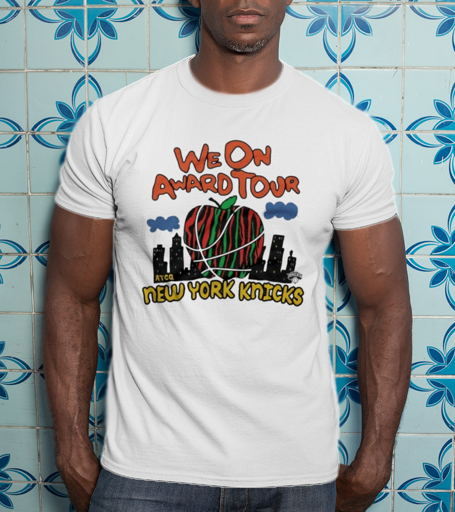 We On Award Tour ATCQ New York Knicks Apple Basketball NBA Team T-Shirt
