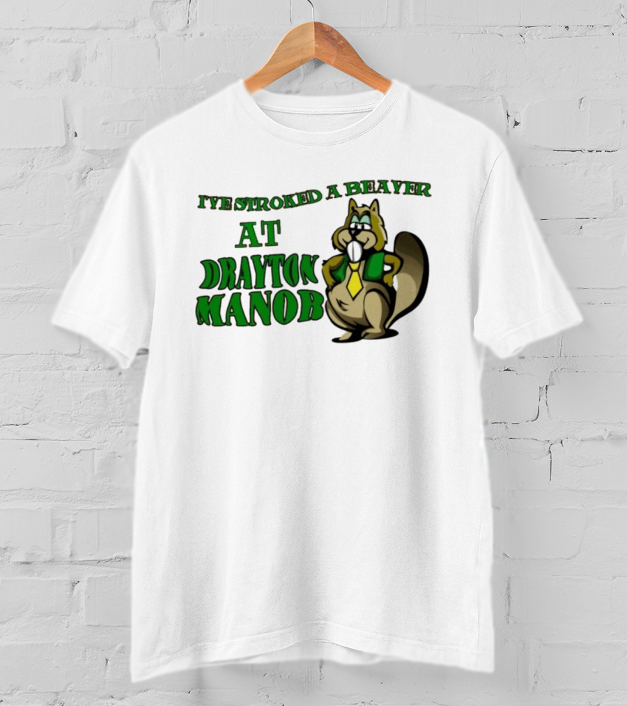 I've Stroked A Beaver At Drayton Manor Cartoon T-Shirt