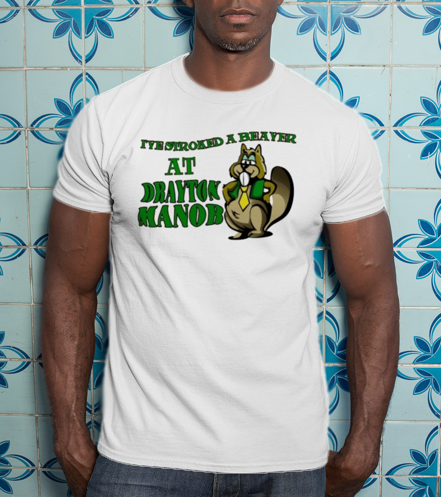 I've Stroked A Beaver At Drayton Manor Cartoon T-Shirt