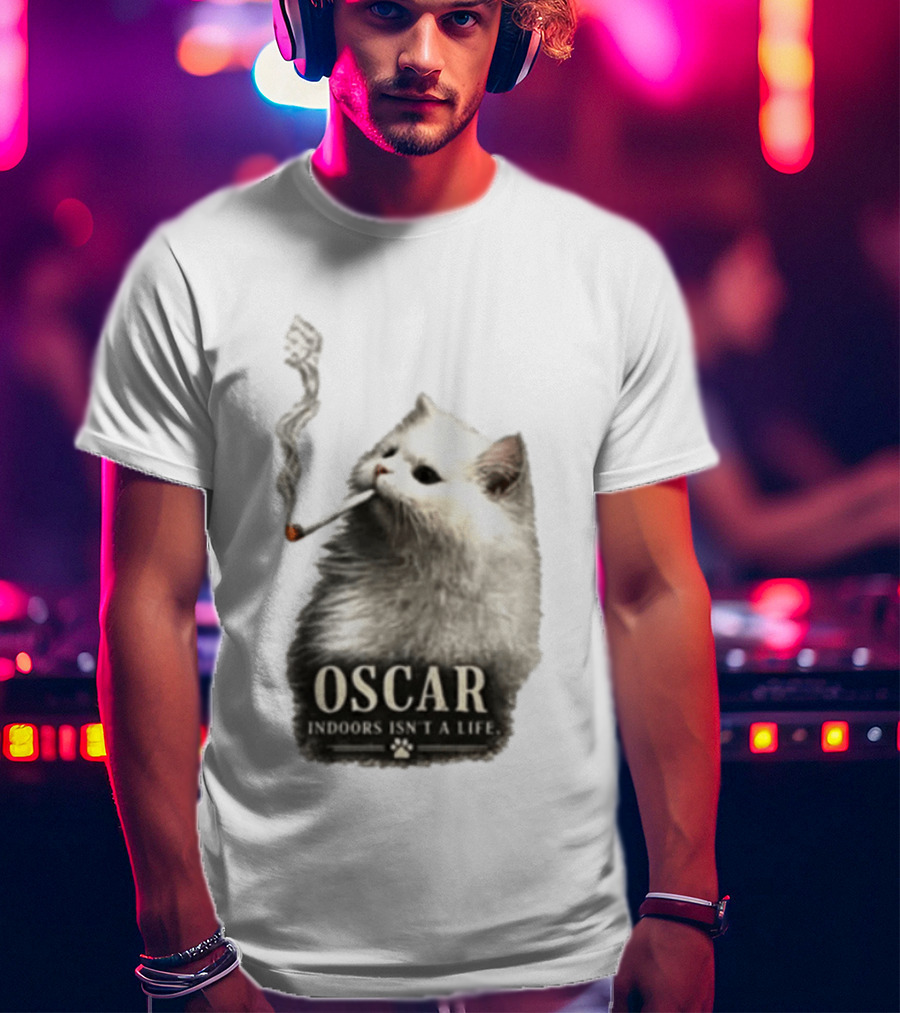 Oscar Indoors Isn't A Life Cat Smoking Cigarette T-Shirt