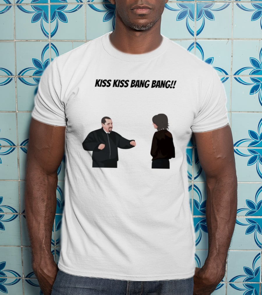 Kiss Kiss Bang Bang Bobby Bacala And Tony Soprano HBO Series T-Shirt