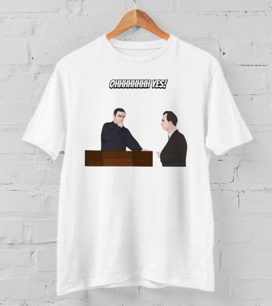 Max And Paddy Ohhhhhhhhh Yes Comedy Scene T-Shirt
