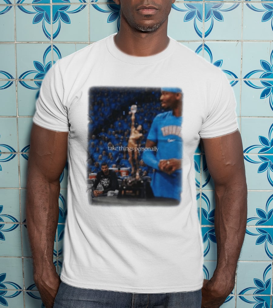 NBA Take Things Personally Oklahoma Basketball Official Fan Merchandise T-Shirt