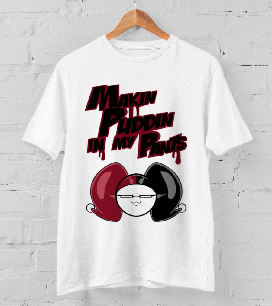 Makin' Puddin' In My Pants Harley Quinn Cartoon Red And Black Pigtails T-Shirt