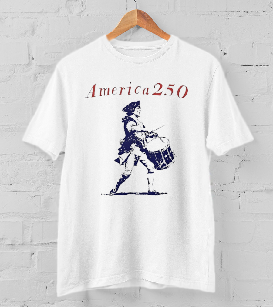 America 250 Revolutionary War Drummer Celebration T-Shirt