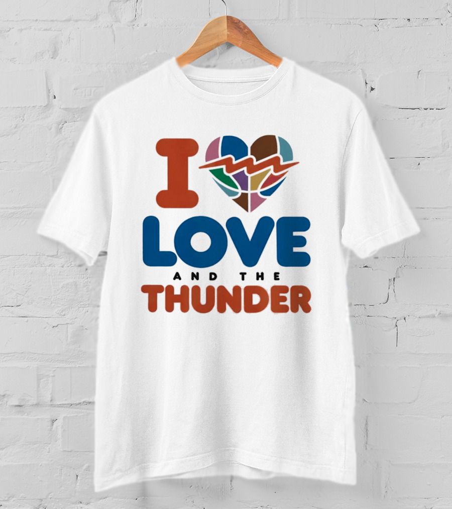I Love Heart And The Thunder Oklahoma City Thunder NBA Team Basketball T-Shirt