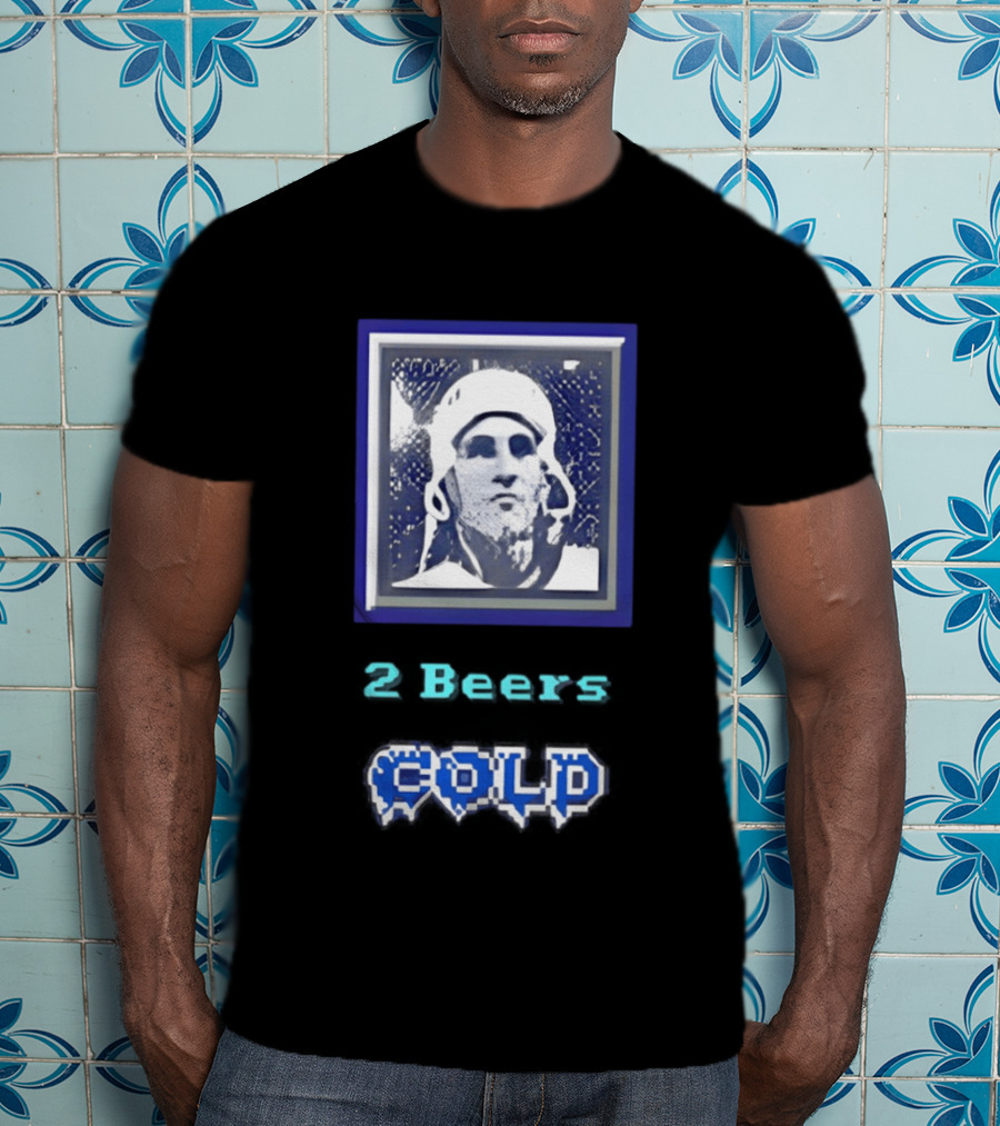 2 Beers Cold NHL Hockey Legend Portrait Ice Print T-Shirt