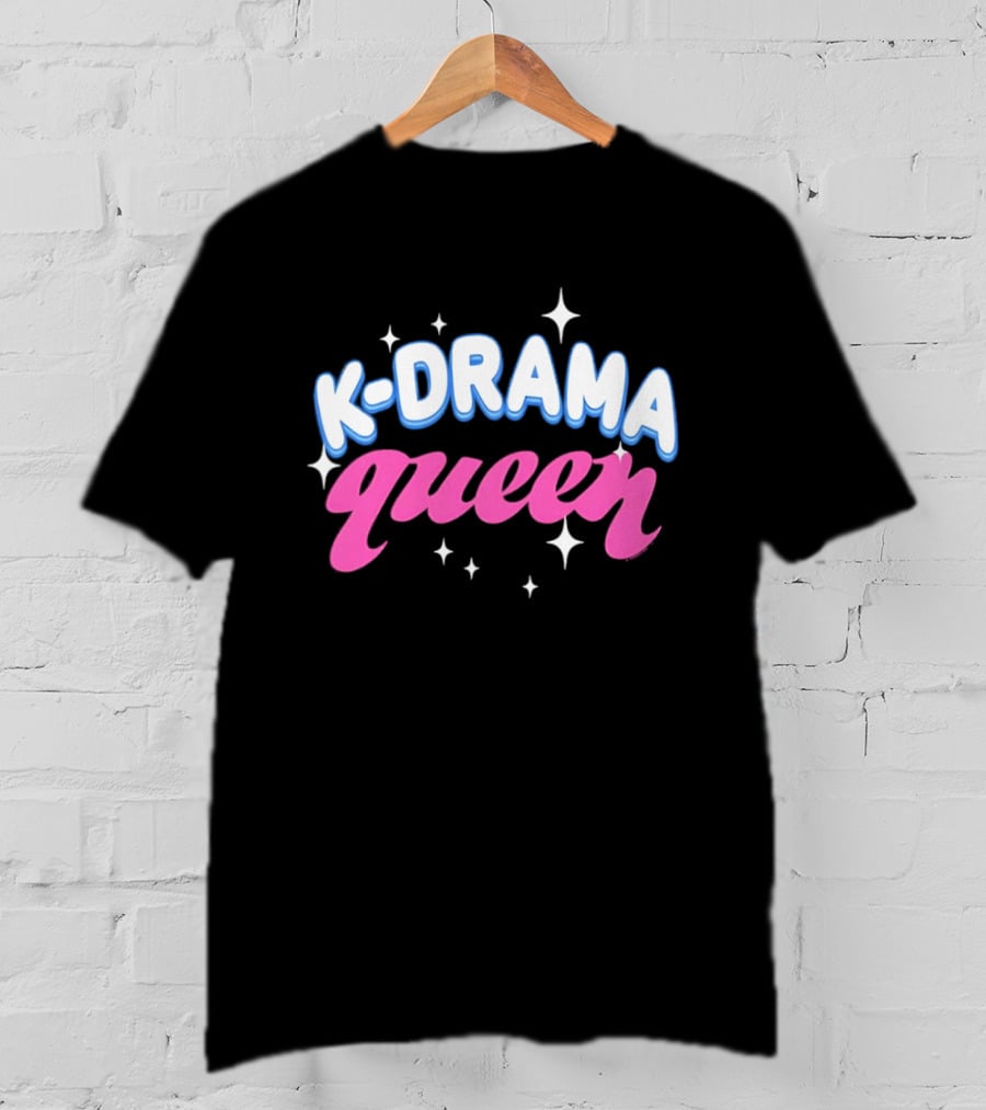 K Drama Queen Stars Korean Drama Trending 2026 T-Shirt