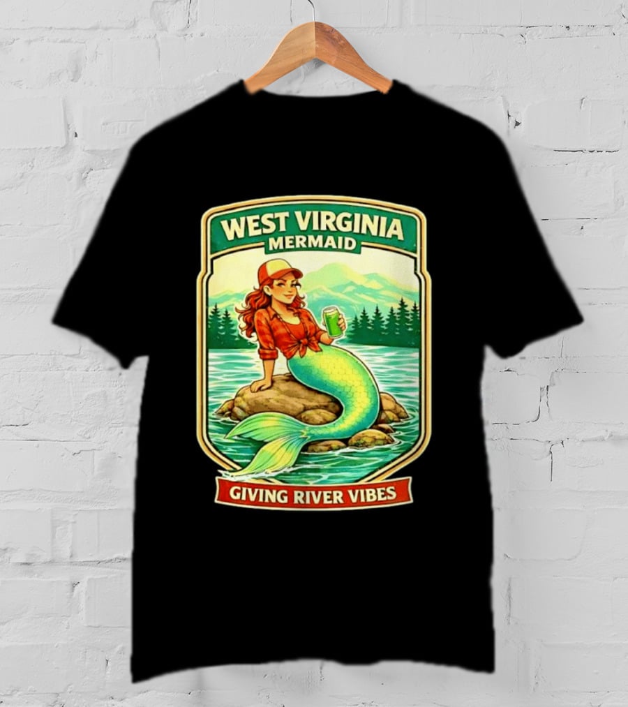 West Virginia Mermaid Giving River Vibes Green Tail Red Hat T-Shirt