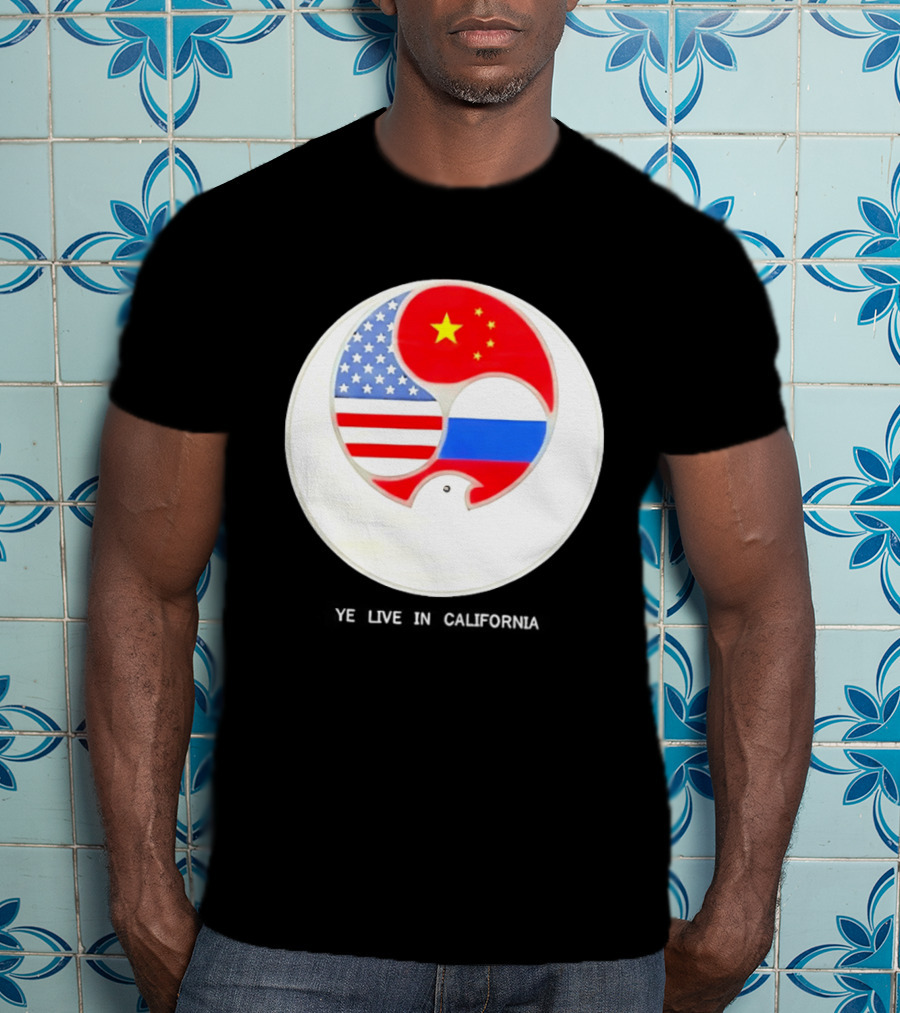Ye Live US China Russia Flags New Global Order California T-Shirt