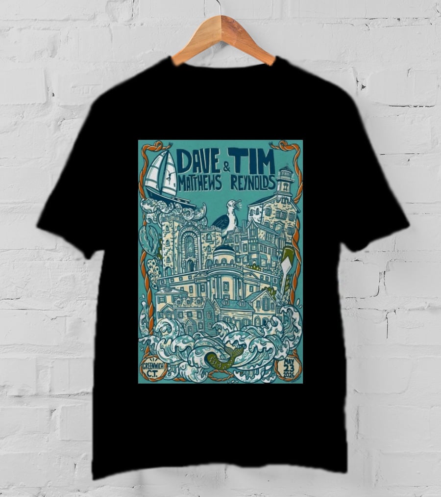 Dave Matthews Tim Reynolds Greenwich Connecticut May 23 2026 T-Shirt