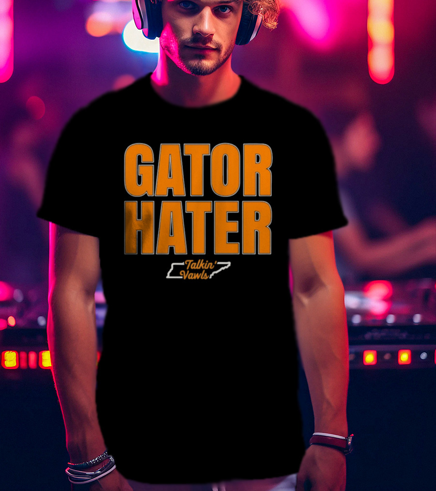 Gator Hater Tennessee Rivalry Sports Fan Gear T-Shirt