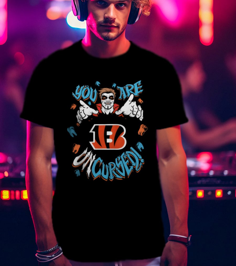 WWE Drops Danhausen Cincinnati Bengals You Are Uncursed T-Shirt