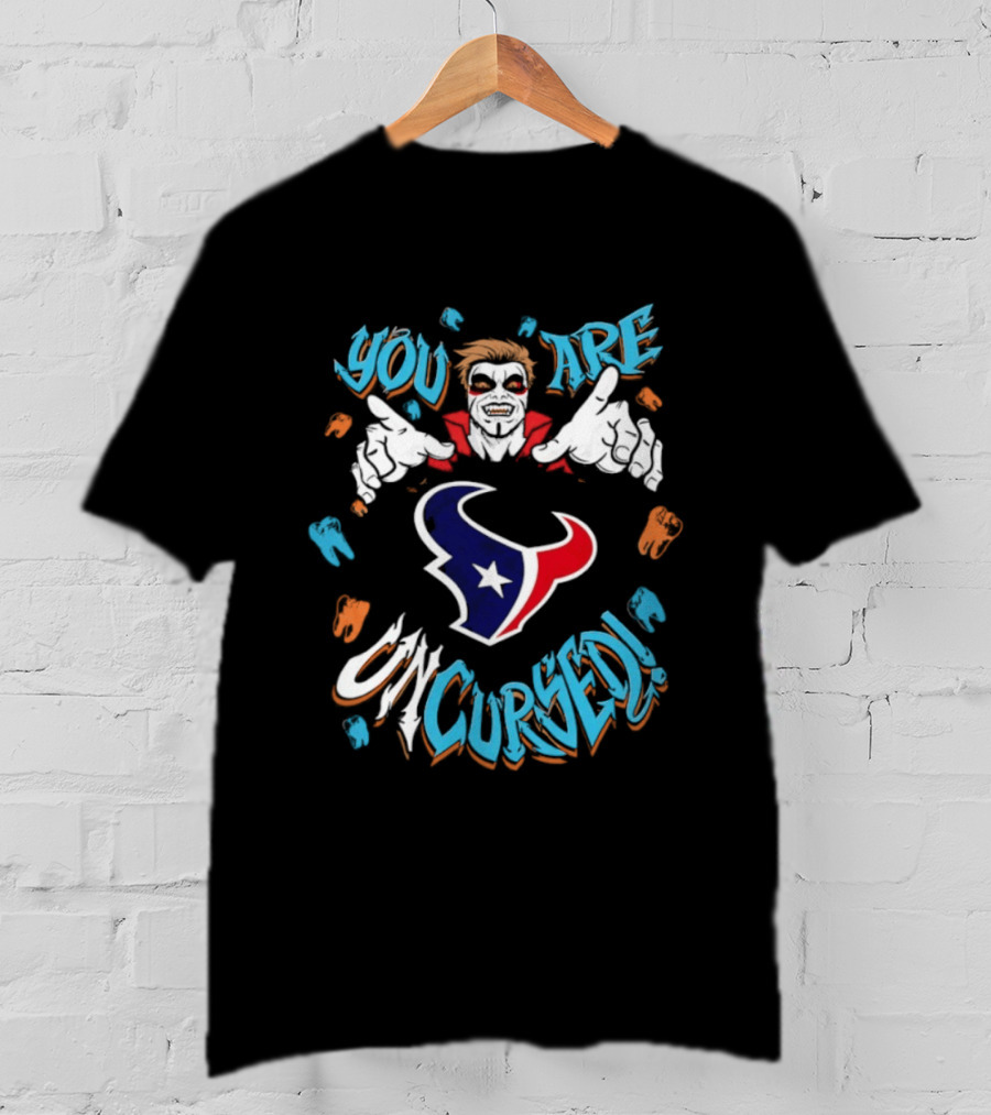 WWE Danhausen Houston Texans You Are Uncursed Collaboration T-Shirt