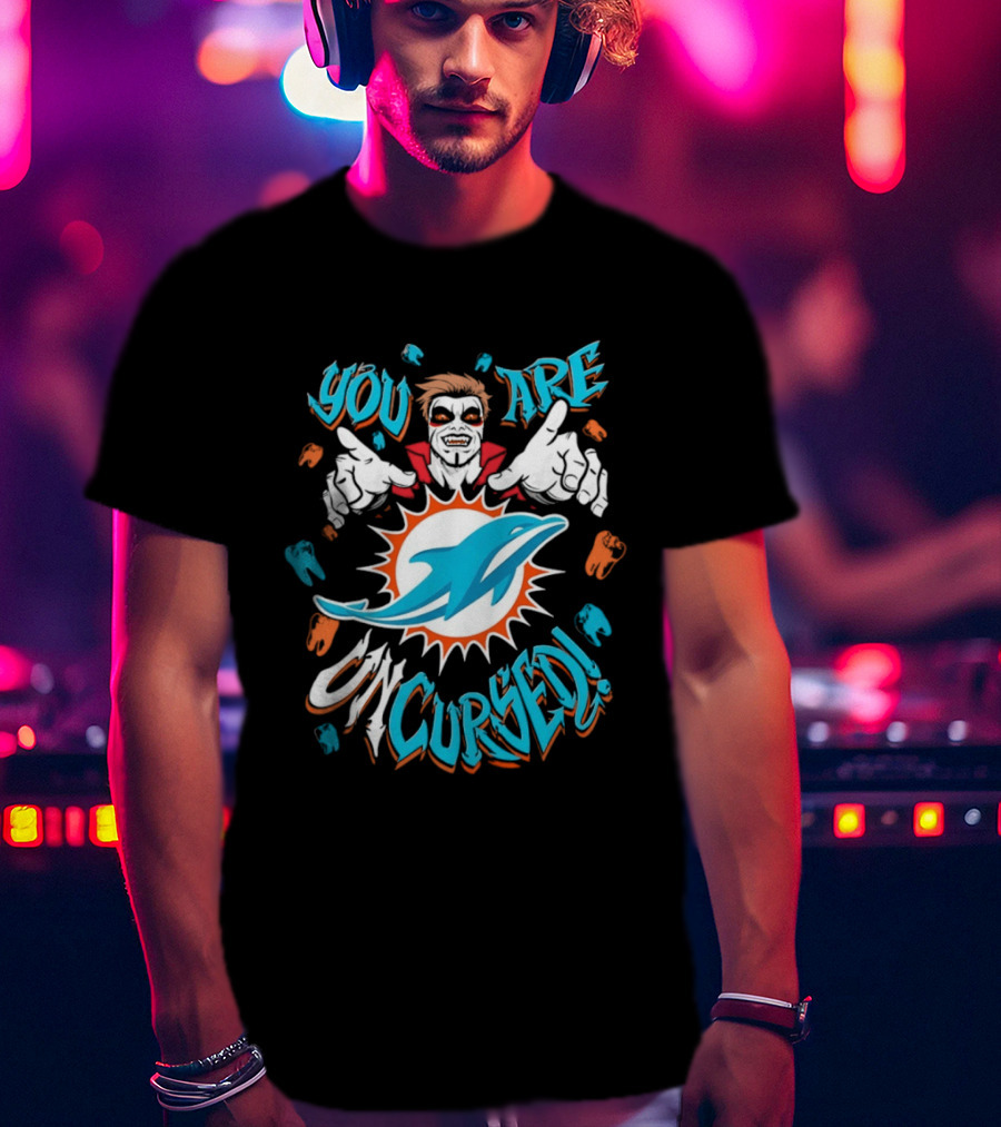 WWE Danhausen Miami Dolphins Collaboration You Are Uncursed T-Shirt