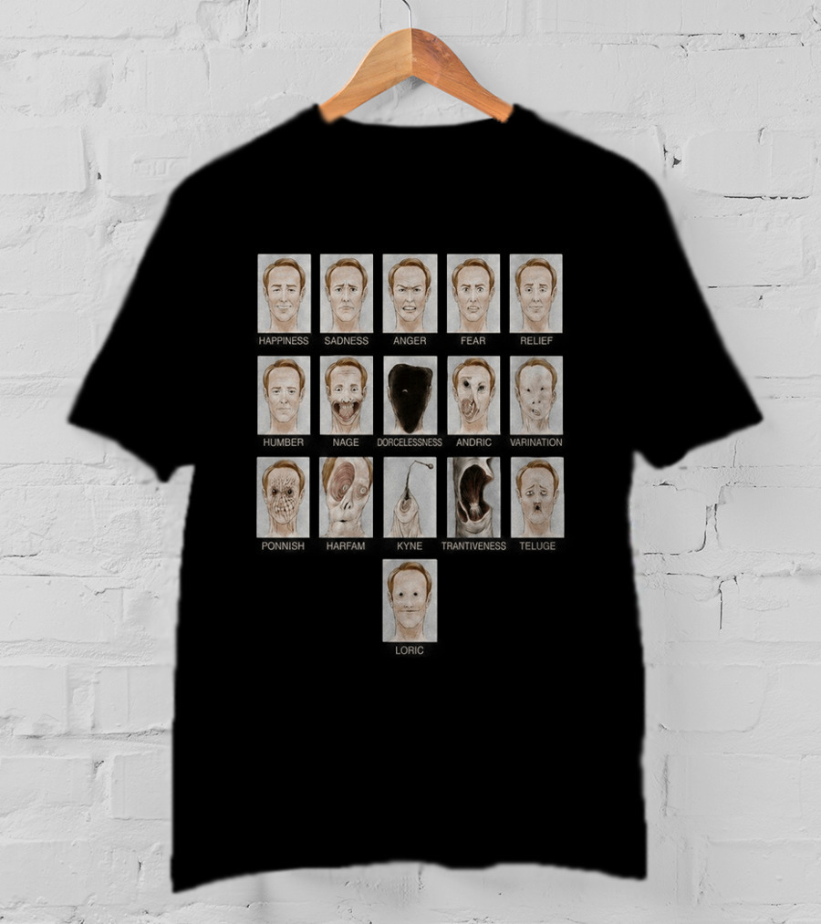 Creepy Emotion Faces Horror Including Happy Sad Angry Surprise Fear Shocked X14 Transformations T-Shirt