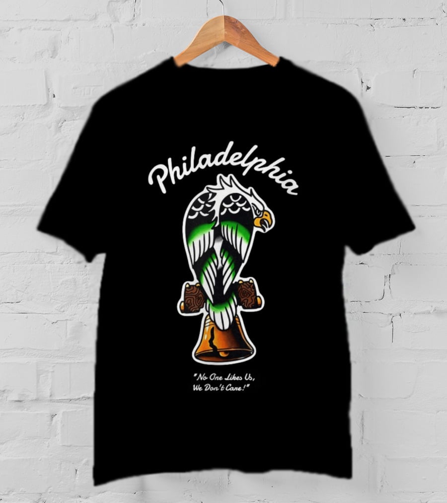 Philadelphia Eagles No One Likes Us We Don't Care Eagle Bell T-Shirt