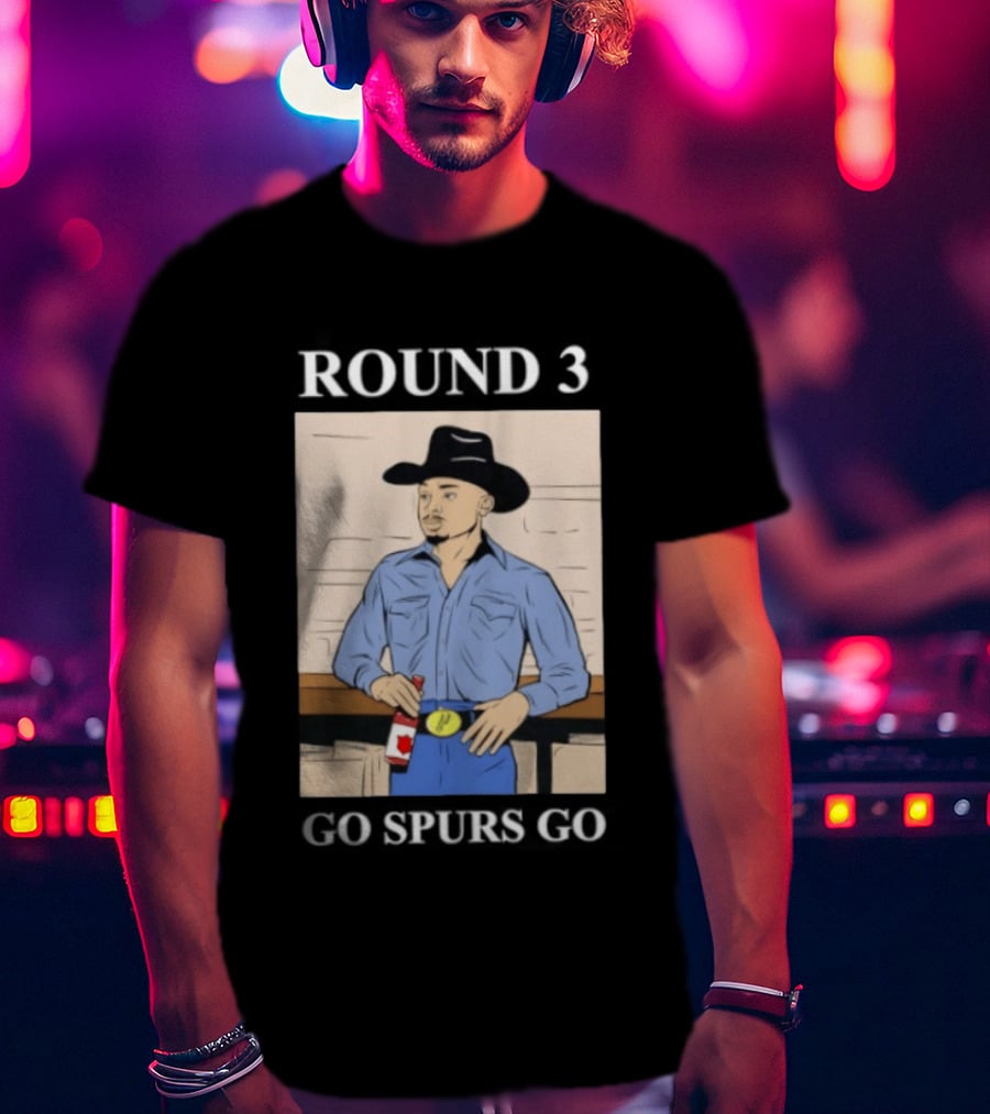 Go Spurs Go Cowboy Round 3 Spurs Playoff Spirit T-Shirt