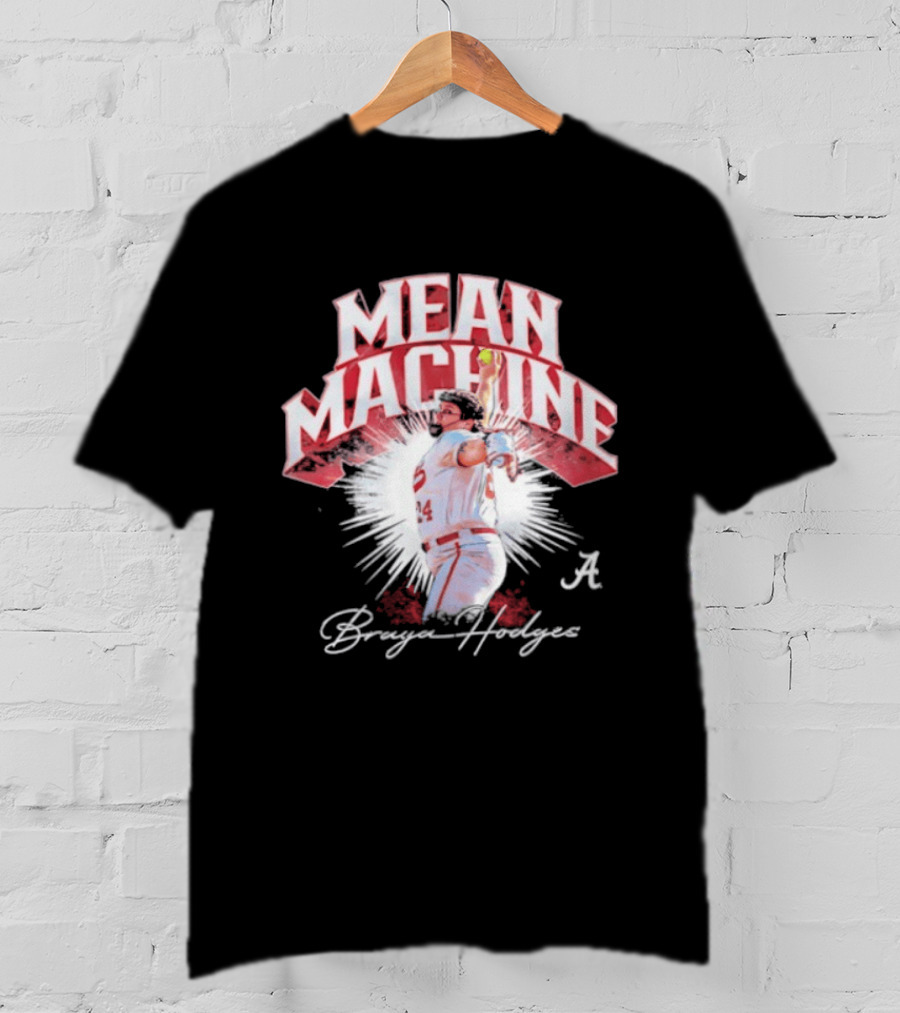 Mean Machine Braya Hodges Alabama Crimson Tide NCAA Softball T-Shirt