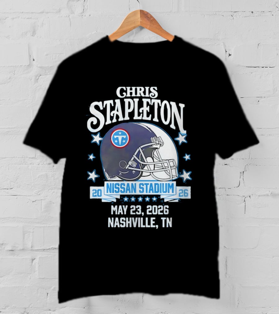 Chris Stapleton Nissan Stadium Tennessee Titans May 23 2026 Nashville TN T-Shirt