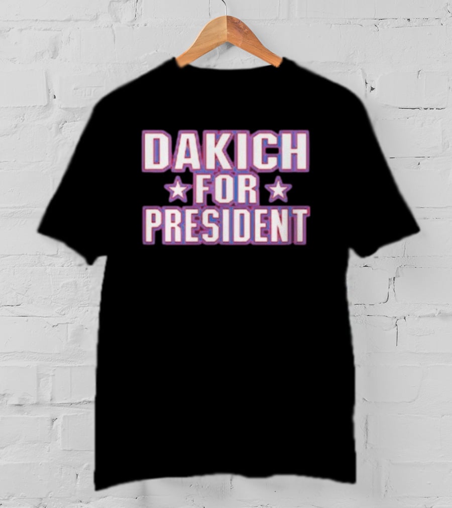 Dakich For President Stars Campaign T-Shirt
