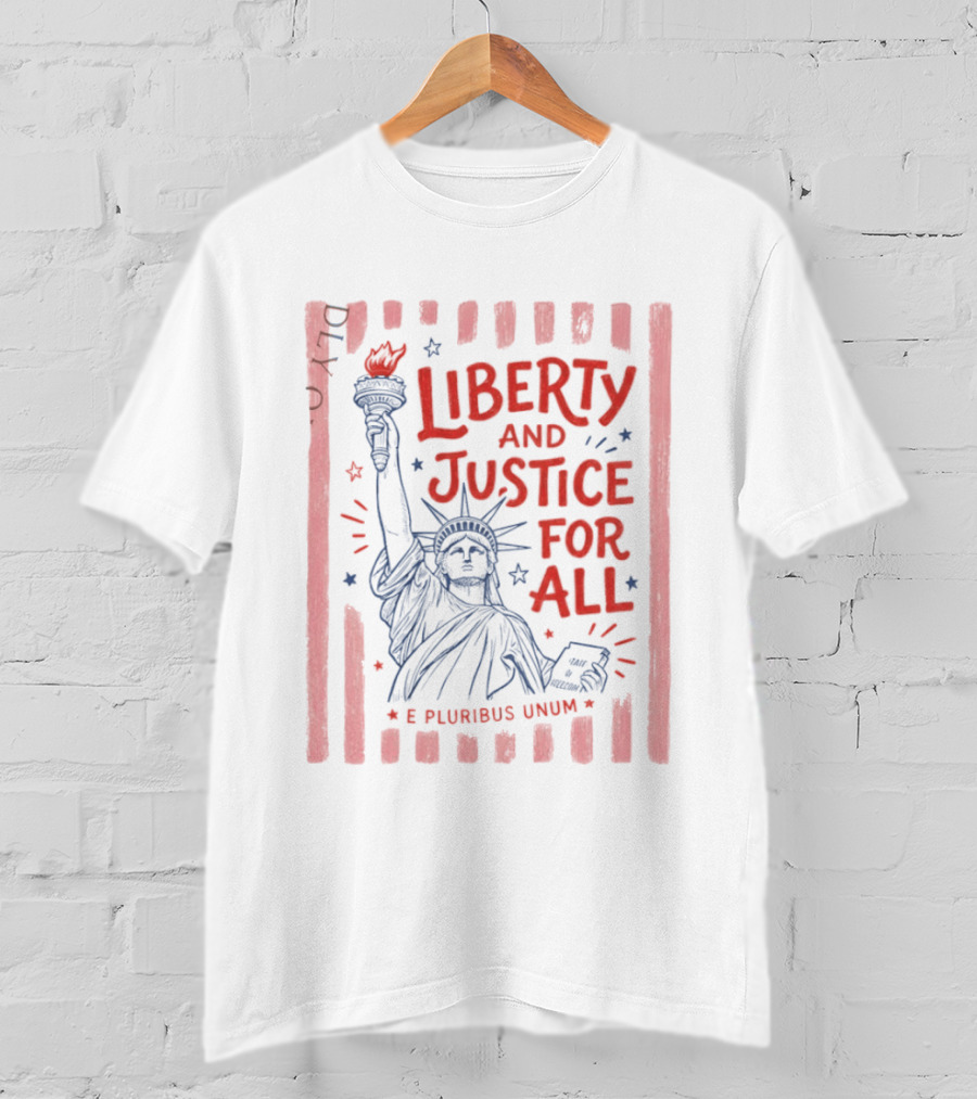 Liberty And Justice For All Statue Of Liberty E Pluribus Unum T-Shirt