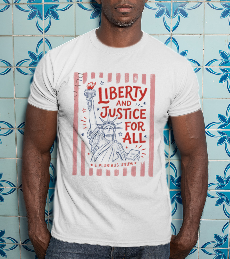 Liberty And Justice For All Statue Of Liberty E Pluribus Unum T-Shirt