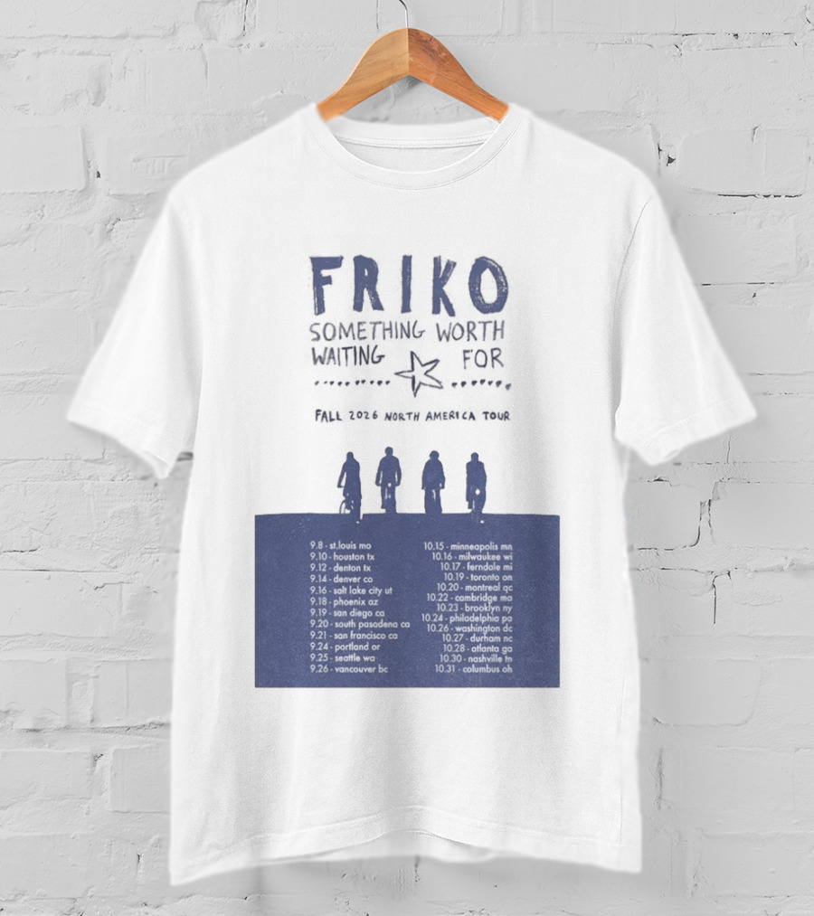 Friko Something Worth Waiting For 2026 North America Tour Dates And Cities T-Shirt