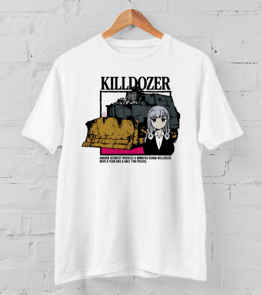 Killdozer Komatsu D355A Aharen Reina Anime Crossover Machinery T-Shirt