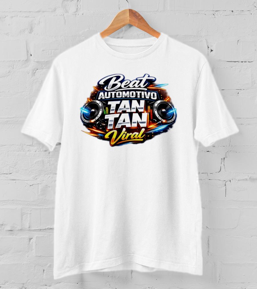 Beat Automotivo Tan Tan Tan Viral Audio Speaker Music T-Shirt