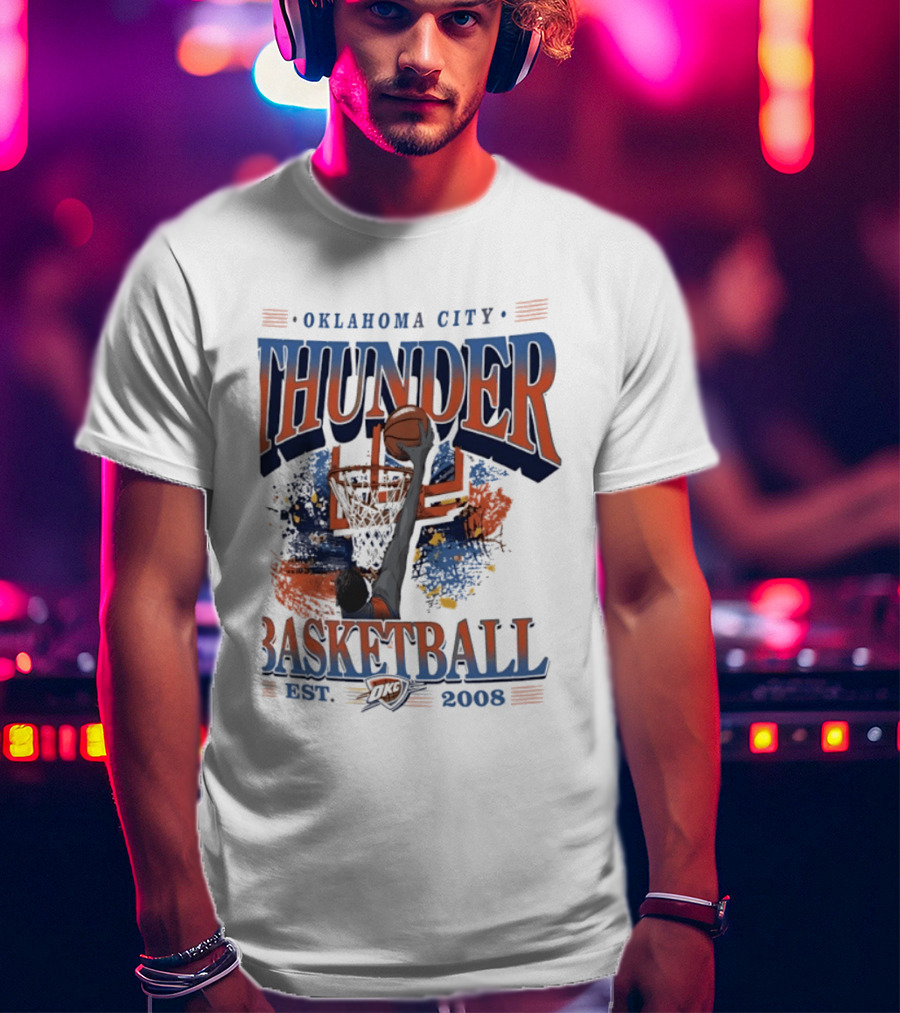 Oklahoma City Thunder Basketball Est 2008 OKC Slam Dunk Hoop T-Shirt