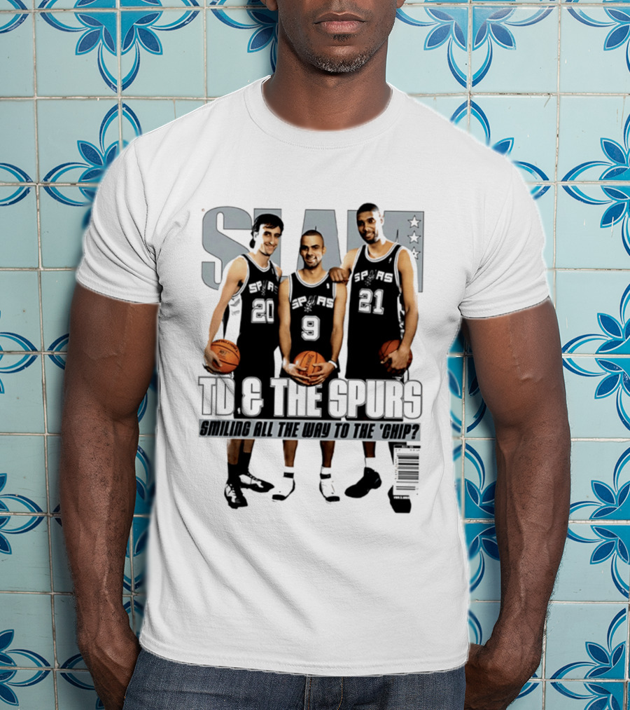 SLAM SP AS 20 9 21 TD & The Spurs Smiling All The Way To The Chip? T-Shirt