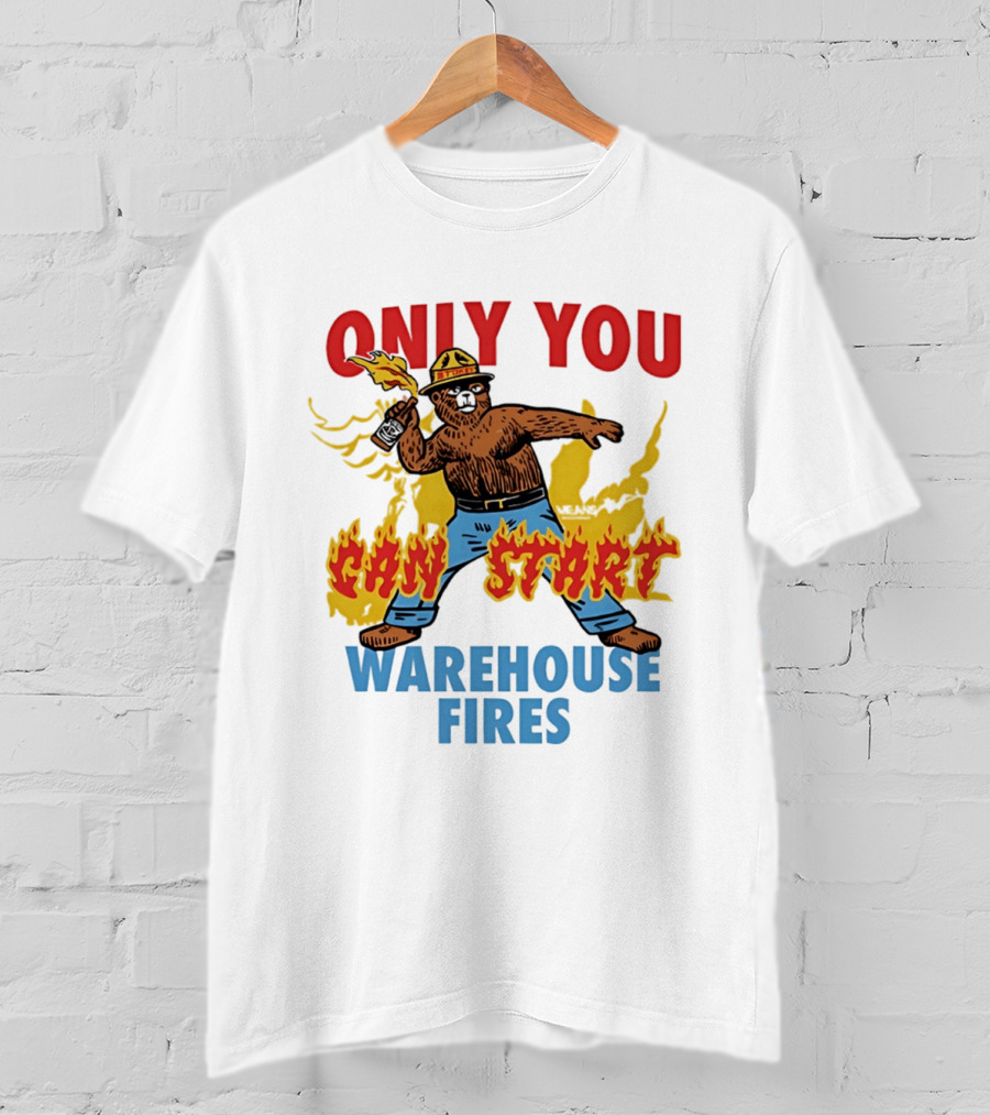 Smokey Bear Only You Can Start Warehouse Fires T-Shirt