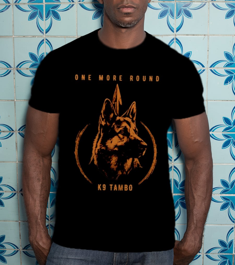 One More Round German Shepherd K9 Tactical Tambo T-Shirt