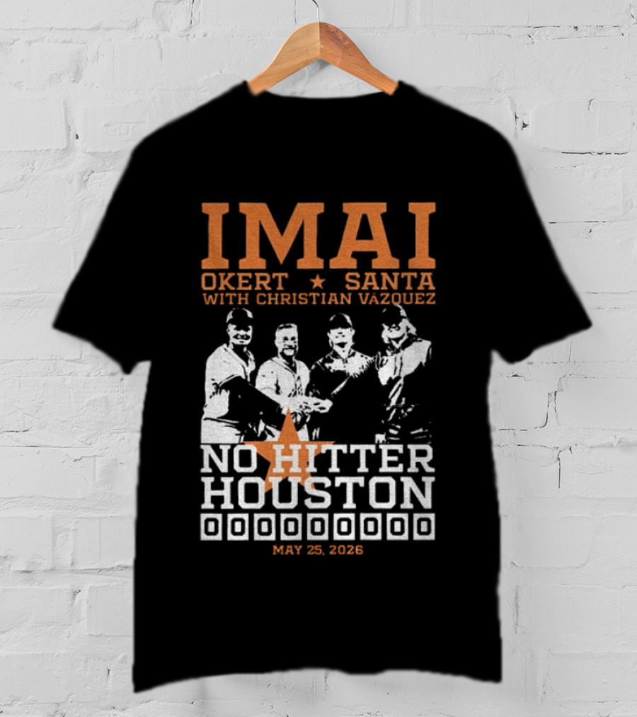 Imai Okert Santa No Hitter Houston May 25 2023 Christian Vazquez T-Shirt