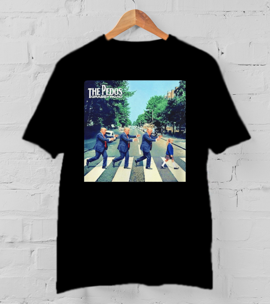 The Pedos Grabby Road Trump Chasing A Girl T-Shirt
